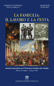 Catechesi preparatorie per il VII Incontro Mondiale delle Famiglie: presentato oggi il volume in Sala Stampa Vaticana